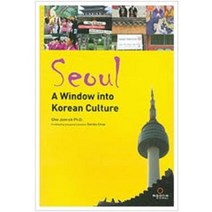 Seoul : Window into Korean Culture, 허원미디어, Choi Joon-sik