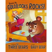 Believe Me Goldilocks Rocks! Picture Window Books