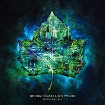 Josienne Clarke and Ben Walker - Seedlings All (디지팩) 영국수입반, 1CD