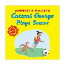 Curious George Plays Soccer, Houghton Mifflin