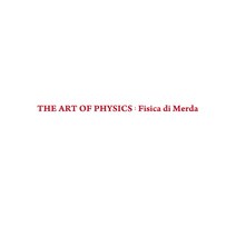 The Art of Physics: Fisica di merda:변리사 자연과학개론 합격물리, 에듀비