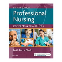 Professional Nursing:Concepts & Challenges, Saunders