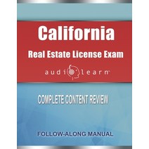 (영문도서) California Real Estate License Exam AudioLearn: Complete Audio Review for the Real Estate Lic... Paperback, Independently Published, English, 9798608636738