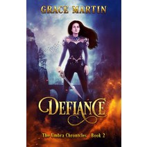 Defiance The Umbra Chronicles Book 2 Paperback