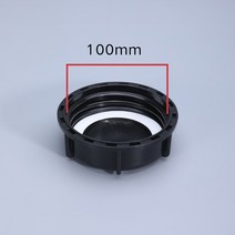 ibc탱크 100mm 검정색 플라스틱 밸브 뚜껑 IBC 탱크 교체 캡 커버 가스켓 거친 스레드 내구성 있는 가정 정원 도구, [01] Black