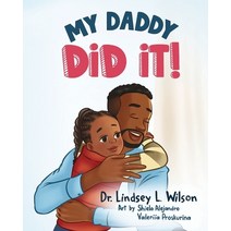 (영문도서) My Daddy Did It! Paperback, Lindsey Wilson, English, 9781736177716