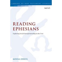 Reading Ephesians: Exploring Social Entrepreneurship in the Text Paperback, Continnuum-3PL