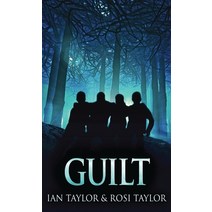 (영문도서) Guilt: A Riveting Psychological Thriller Hardcover, Next Chapter, English, 9784824108944