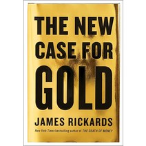 The New Case for Gold [Hardcover]