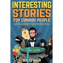 Interesting Stories For Curious People: A Collection of Fascinating Stories About History Science ... Paperback, Lak Publishing, English, 9781648450440