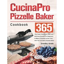 CucinaPro Pizzelle Baker Cookbook