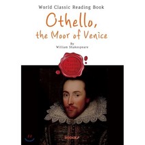 오셀로 : Othello the Moor of Venice (4대 비극 :영어 원서), BOOKK(부크크)