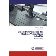 Object Distinguished for Machine Vision Using LabVIEW Paperback, LAP Lambert Academic Publishing