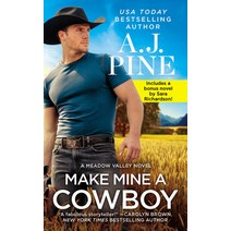 Make Mine a Cowboy: Two Full Books for the Price of One Mass Market Paperbound, Forever