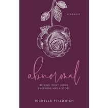 Abnormal: Be Kind. Dont Judge. Everyone has a Story. Paperback, FriesenPress, English, 9781525567704