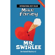 (영문도서) Mr. Swirlee: Second Edition Paperback, Mjf Publishing, English, 9798988684732