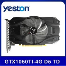 [해외]Yeston GTX1050Ti-4G D5 TD 게임용 그래픽 카드 1291-1392MHz7008MHz 4G128bitGDDR5 메모리 데스크탑용 DVI-DHD MIDP, 협동사