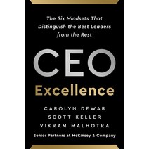 CEO Excellence:The Six Mindsets That Distinguish the Best Leaders from the Rest, Simon & Schuster Export, CEO Excellence, Dewar, Carolyn(저),Simon & Sc..