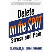 (영문도서) Delete Stress and Pain on the Spot! Paperback, Marnie Greenberg LLC, English, 9781087895871