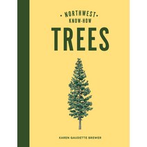 Northwest Know-How: Trees Hardcover, Sasquatch Books
