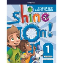 Shine On! 1(Student Book&Extra Practice), OXFORD
