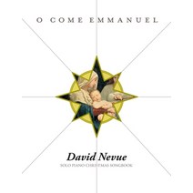 David Nevue - O Come Emmanuel - Solo Piano Christmas Songbook Paperback, Independently Published, English, 9798687734356