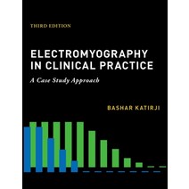 (영문도서) Electromyography in Clinical Practice Hardcover, Oxford University Press, USA, English, 9780190603434