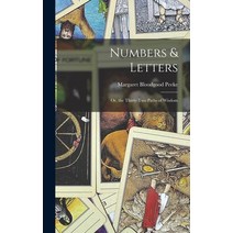 (영문도서) Numbers & Letters: Or the Thirty-Two Paths of Wisdom Hardcover, Legare Street Press, English, 9781015572911