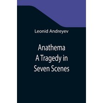 (영문도서) Anathema: A Tragedy in Seven Scenes Paperback, Alpha Edition, English, 9789355349361