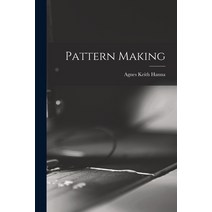 (영문도서) Pattern Making Paperback, Legare Street Press, English, 9781016344326