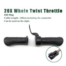 Wuxing 좌측 라이트 사이드 하프 트위스트 스로틀 이바이크 36V 48V 72V TSDZ 2 FT76X 우측 20X 핸들, 20X whole handle SM