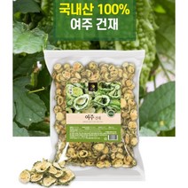 국내산 건여주100% 여주차 여주물 여주즙 말린여주 건재 여주, 1봉지, 500 g