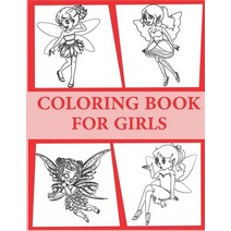 Coloring Book For Girls: magical fairies coloring pages for girls to color and have fun birthday gi... Paperback, Independently Published, English, 9798591779788