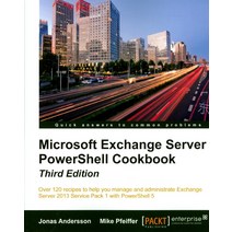 Microsoft Exchange Server Powershell Cookbook, Packt Publishing