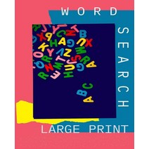 Word Search: 100 Large Print Puzzles Paperback, Independently Published