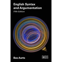 English Syntax and Argumentation, Palgrave Macmillan