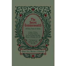 (영문도서) The Secret Commonwealth of Elves Fauns and Fairies Paperback, Arabi Manor