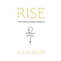 (영문도서) Rise: mini mindful morning meditations Paperback, Julie Skon, English, 9798985279429
