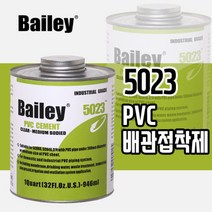 BAILEY 베일리 L-6373 PVC 배관접착제 용해성접착제 PVC CEMENT 32oz/Can