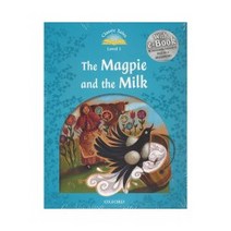 Classic Tales Level 1 The Magpie and the Milk (MP3 Pack 2/E), 단품