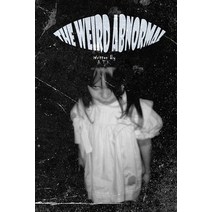 The Weird Abnormal Paperback, Independently Published, English, 9798710204719