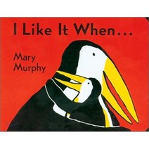 I Like It When . . ., Houghton Mifflin Harcourt