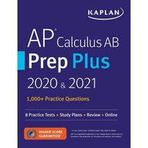 AP Calculus AB Prep Plus 2020 & 2021(Paperback)(Paperback), AP Calculus AB Prep Plus 202.., Kaplan Publishing(저),Kaplan .., Kaplan Publishing