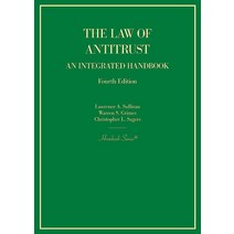 The Law of Antitrust An Integrated Handbook (Hornbooks)154083