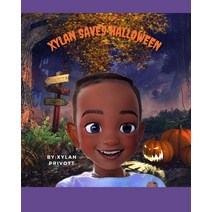 (영문도서) Xylan Saves Halloween Paperback, Independently Published, English, 9798472857345