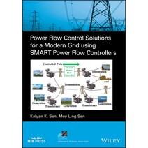 (영문도서) Power Flow Control Solutions for a Modern Grid Using Smart Power Flow Controllers Hardcover, Wiley-IEEE Press, English, 9781119824350