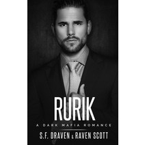 Rurik: A Dark Mafia Romance Paperback, Independently Published, English, 9798680222492