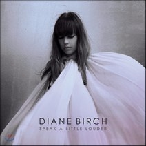[CD] Diane Birch - Speak A Little Louder