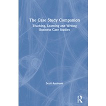 The Case Study Companion: Teaching Learning and Writing Business Case Studies Hardcover, Routledge, English, 9780367426972