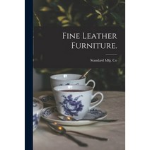 (영문도서) Fine Leather Furniture. Paperback, Legare Street Press, English, 9781014772404